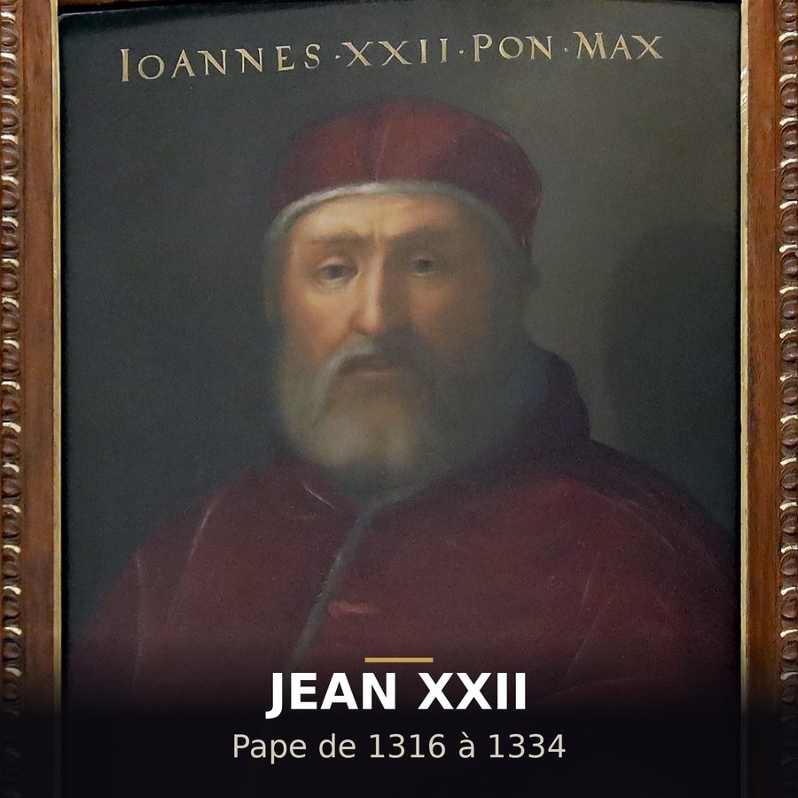 Le pape Jean XXII : dès 1326, la sorcellerie devient une hérésie, un crime contre la foi.